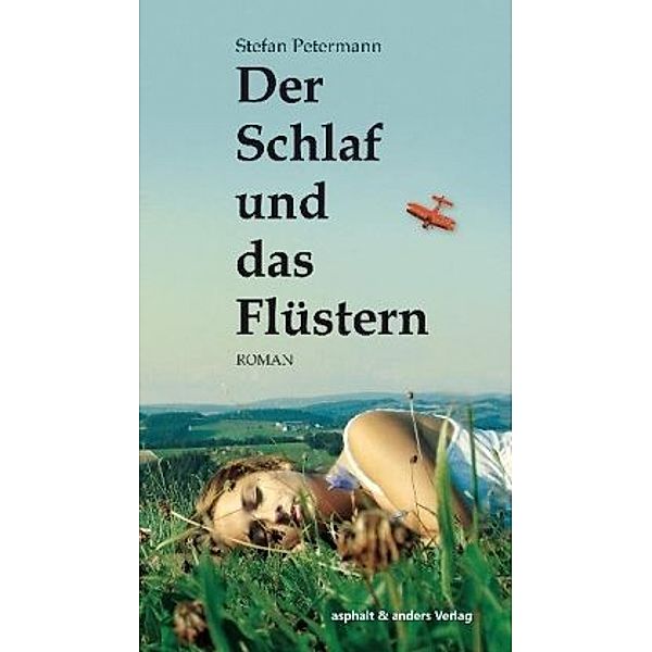 Petermann, S: Schlaf und das Flüstern, Stefan Petermann