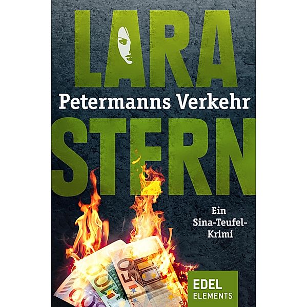 Petermanns Verkehr / Sina-Teufel-Krimi Bd.6, Lara Stern