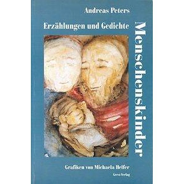 Peters, A: Menschenskinder, Andreas Peters