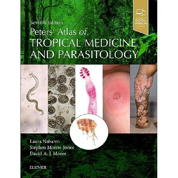 Peters' Atlas of Tropical Medicine and Parasitology, Laura Nabarro, Stephen Morris-Jones, David Moore