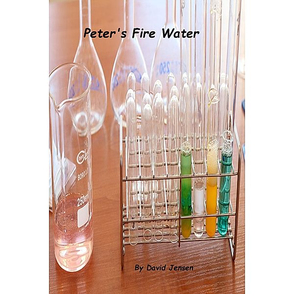 Peter's Fire Water, David Jensen