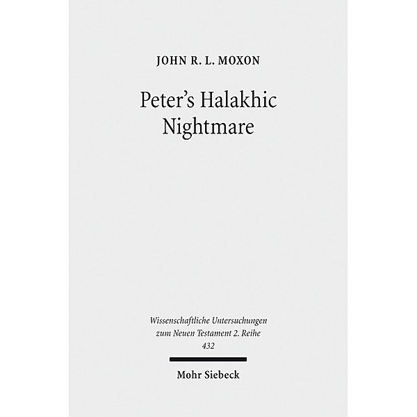 Peter's Halakhic Nightmare, John R. L. Moxon