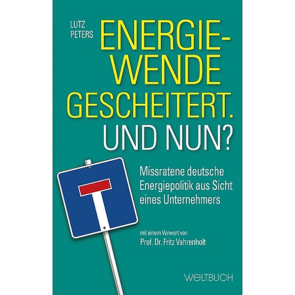 Peters, L: Energiewende gescheitert. Was nun?, Lutz Peters