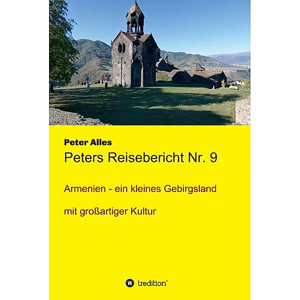 Peters Reisebericht Nr. 9, Peter Alles