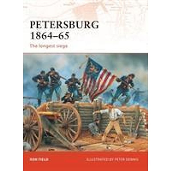 Petersburg 1864-65, Ron Field