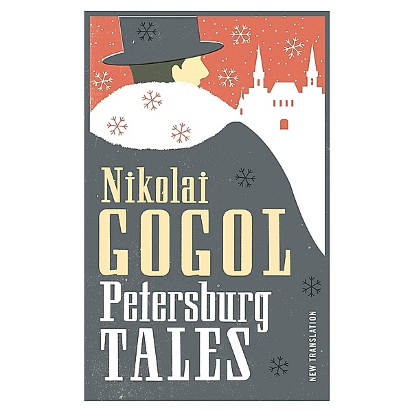 Petersburg Tales / Alma Classics, Nikolai Gogol