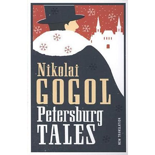 Petersburg Tales: New Translation, Nikolai Gogol