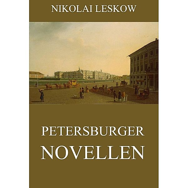 Petersburger Novellen, Nikolai Leskow