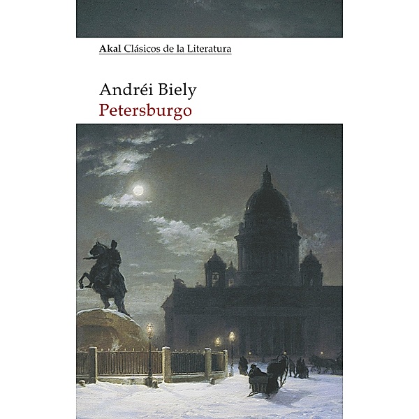 Petersburgo / Akal Clásicos de la Literatura Bd.16, Andréi Biely