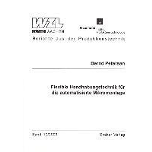 Petersen, B: Flexible Handhabungstechnik für die automatisie, Bernd Petersen