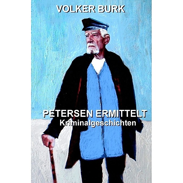 Petersen Ermittelt, Volker Burk
