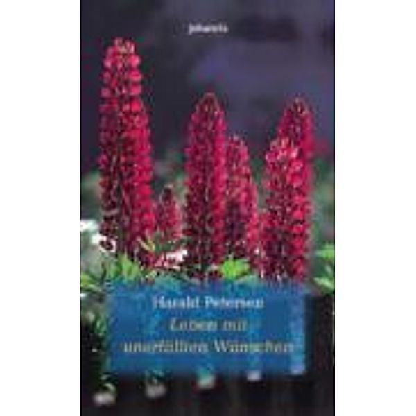 Petersen, H: Leben mit unerfüllten Wünschen?, Harald Petersen