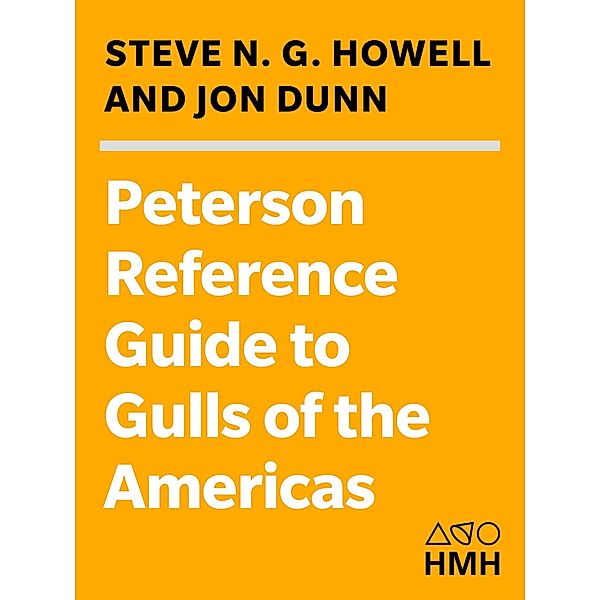 Peterson Reference Guides to Gulls of the Americas / Peterson Reference Guides, Steve N. G. Howell