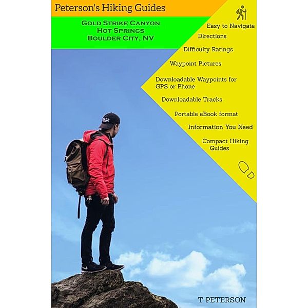 Peterson's Hiking Guides (Gold Strike Canyon Hot Springs), T. Peterson