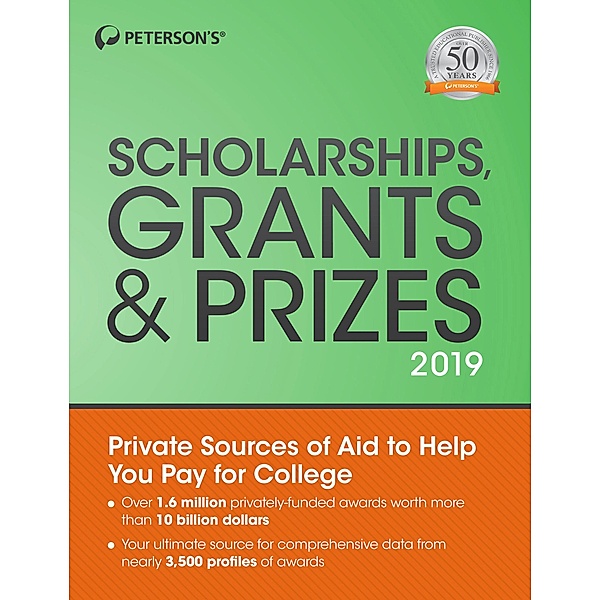 Peterson's: Scholarships, Grants & Prizes 2019