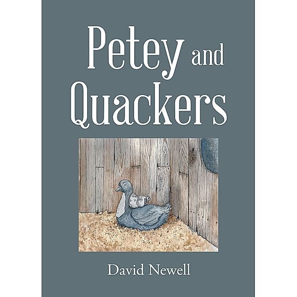 Petey and Quackers, David Newell
