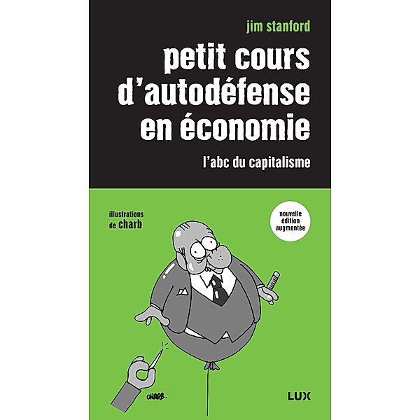 Petit cours d'autodefense en economie, Stanford Jim Stanford