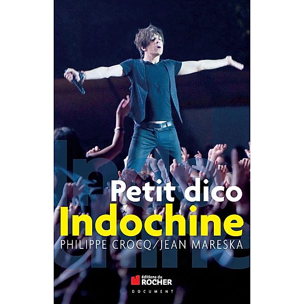 Petit dico Indochine, Philippe Crocq, Jean Mareska