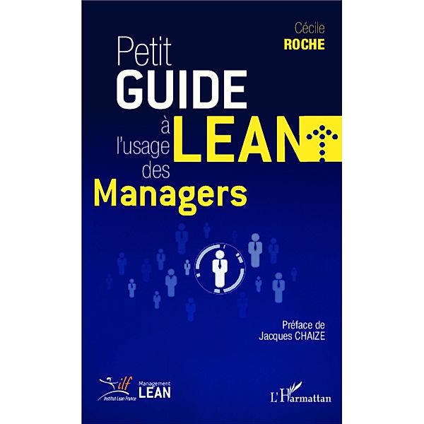 Petit guide Lean a l'usage des managers, Cecile Roche Cecile Roche