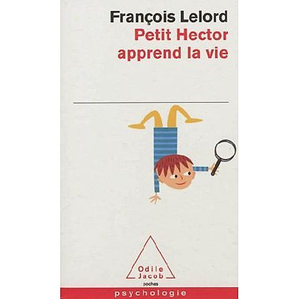 Petit Hector apprend la vie, François Lelord