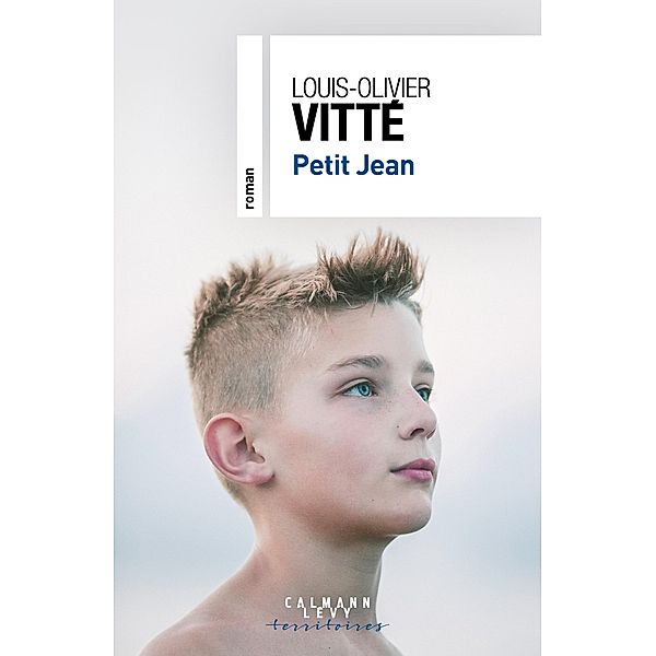 Petit Jean / Cal-Lévy-Territoires, Louis-Olivier Vitté