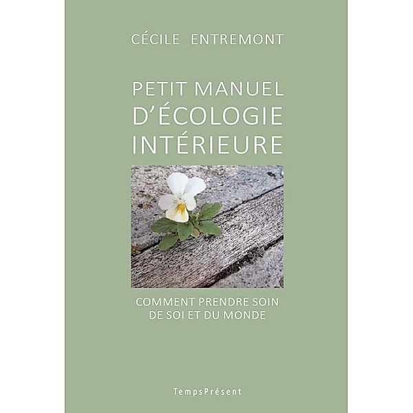 Petit manuel d'écologie intérieure, Cécile Entremont