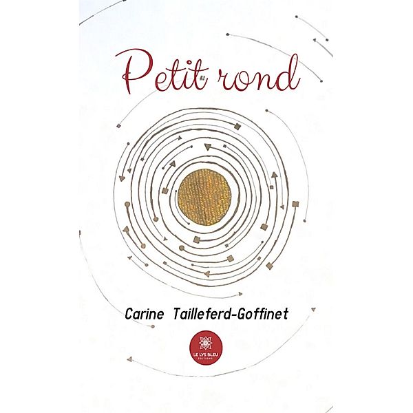 Petit rond, Carine Tailleferd-Goffinet