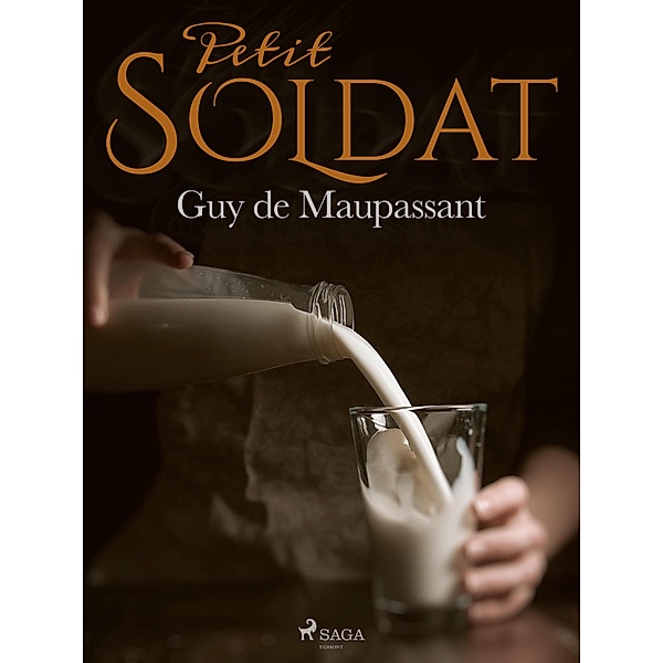 Petit soldat / Grands Classiques, Guy de Maupassant