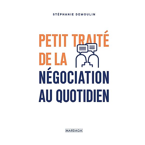 Petit traité de la négociation au quotidien, Stéphanie Demoulin