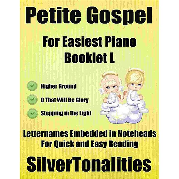 Petite Gospel for Easiest Piano Booklet L, SilverTonalities