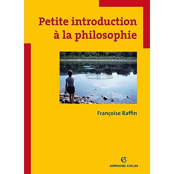 Petite introduction à la philosophie / Hors Collection, Françoise Raffin