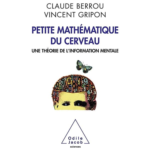 Petite mathematique du cerveau, Berrou Claude Berrou