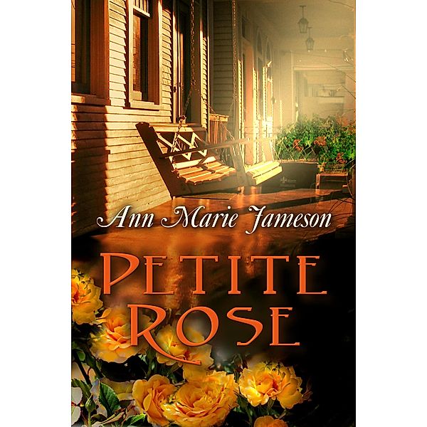 Petite Rose, Ann Marie Jameson