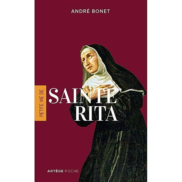 Petite vie de sainte Rita, André Bonet