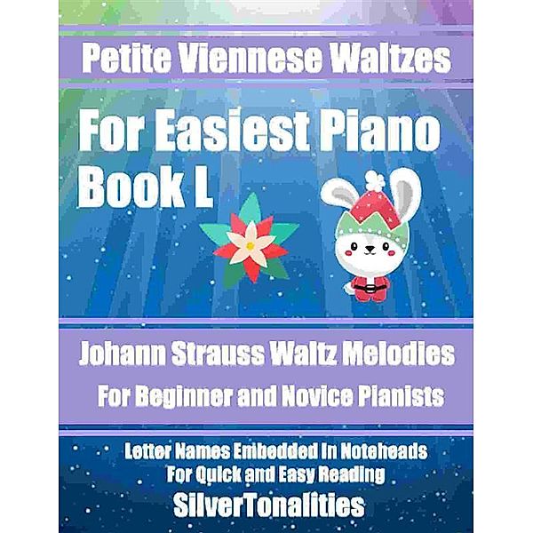 Petite Viennese Waltzes for Easiest Piano Booklet L, Silvertonalities