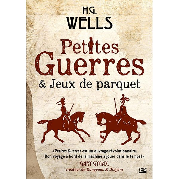 Petites Guerres et Jeux de parquet / Bragelonne, H. G. Wells