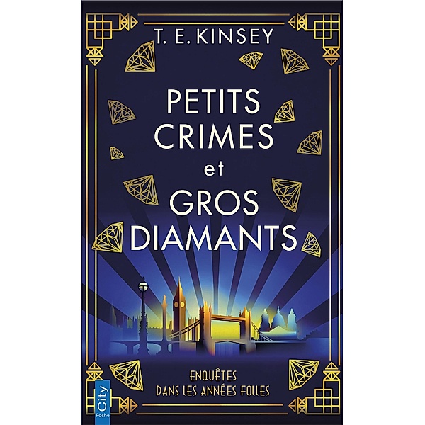 Petits crimes et gros diamants, T. E. Kinsey