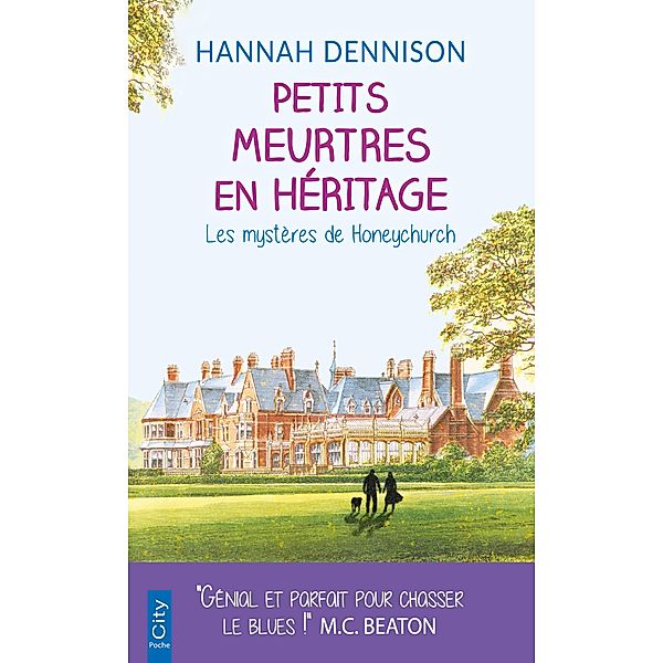 Petits meurtres en héritage / Les mystères de Honeychurch Bd.1, Hannah Dennison