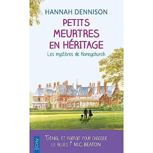 Petits meurtres en héritage / Les mystères de Honeychurch Bd.1, Hannah Dennison