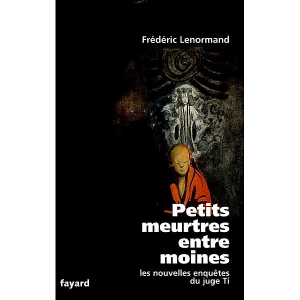 Petits meurtres entre moines / Romanesque, Frédéric Lenormand