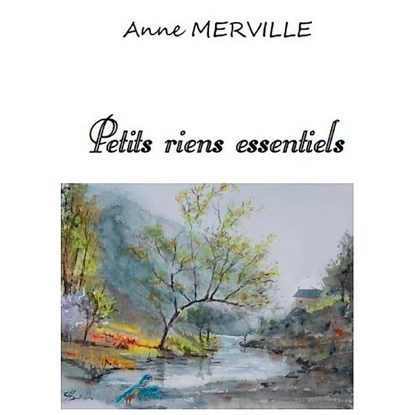 Petits Riens Essentiels, Anne Merville