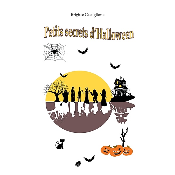 Petits secrets d'Halloween, Brigitte Castiglione