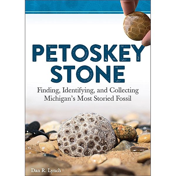 Petoskey Stone, Dan R. Lynch