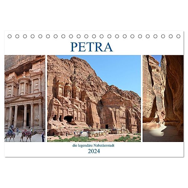 PETRA, die legendäre Nabatäerstadt (Tischkalender 2024 DIN A5 quer), CALVENDO Monatskalender, Ulrich Senff