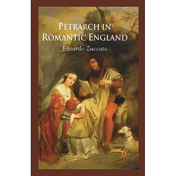 Petrarch in Romantic England, E. Zuccato