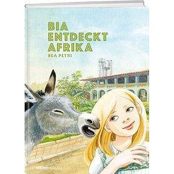 Petri, B: Bia entdeckt Afrika, Bea Petri