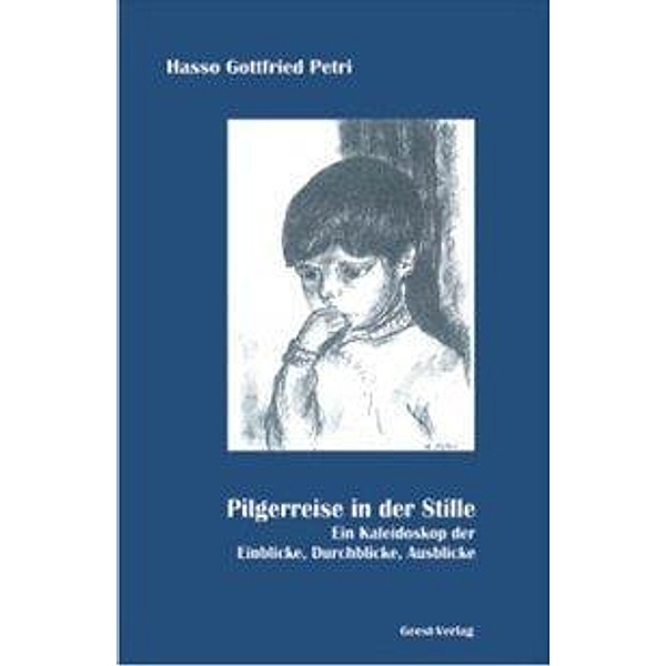 Petri, H: Pilgerreise in der Stille, Hasso Gottfried Petri