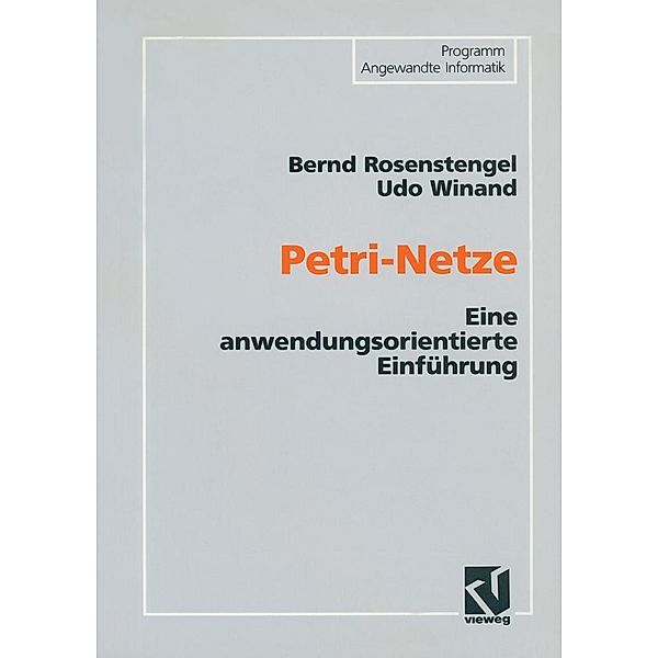 Petri-Netze / Programm Angewandte Informatik, Udo Winand