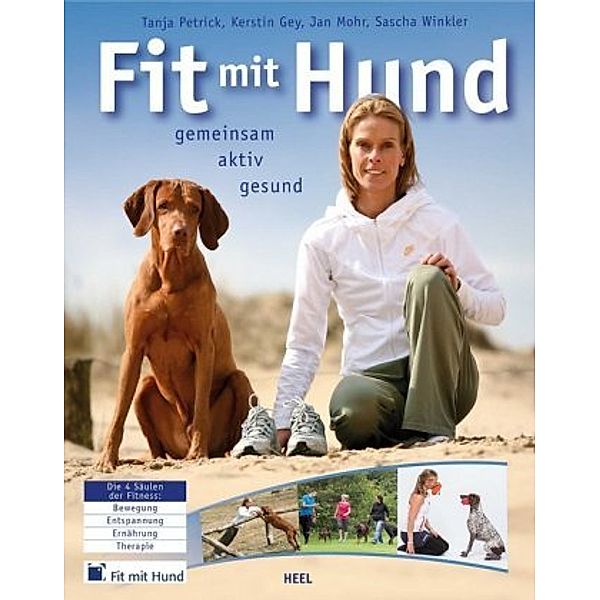 Petrick, T: Fit mit Hund®, Tanja Petrick, Kerstin Gey, Jan Mohr