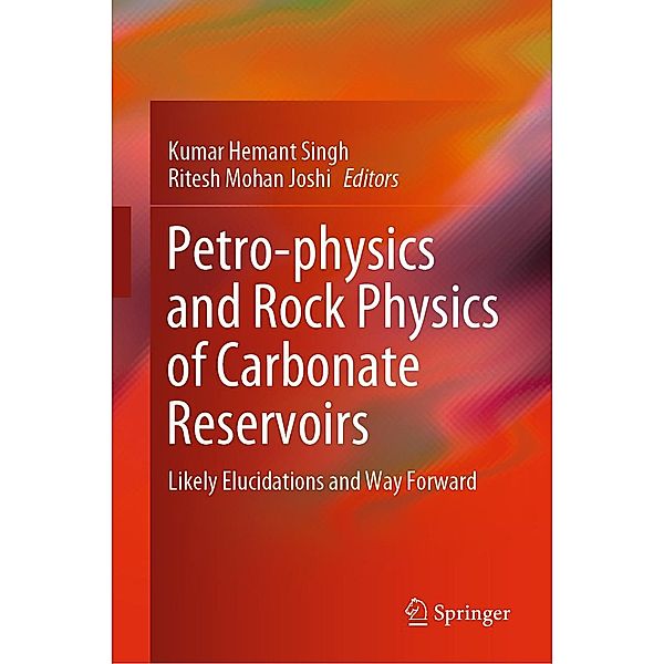 Petro-physics and Rock Physics of Carbonate Reservoirs